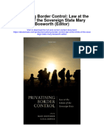 Privatising Border Control Law at The Limits of The Sovereign State Mary Bosworth Editor All Chapter