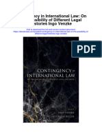 Contingency in International Law On The Possibility of Different Legal Histories Ingo Venzke Full Chapter