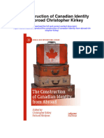 The Construction of Canadian Identity From Abroad Christopher Kirkey Full Chapter