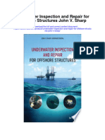 Underwater Inspection and Repair For Offshore Structures John V Sharp All Chapter