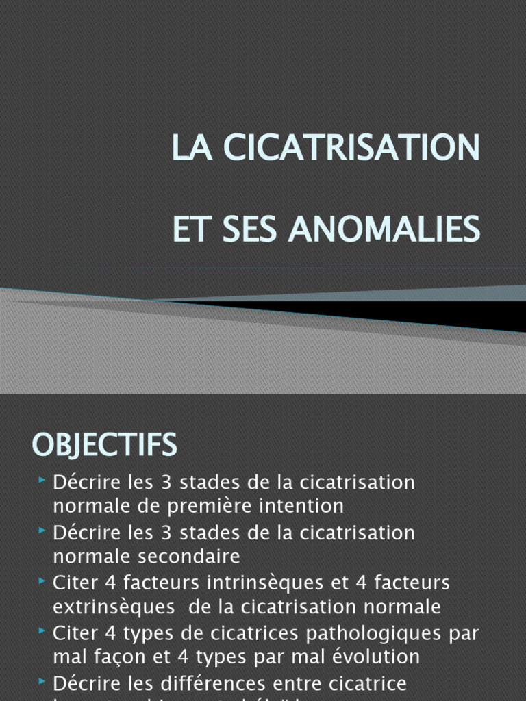 Anomalies de cicatrisation et traitements PDF Cicatrisation Cicatrice — free download