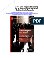 Download The Courage For Civil Repair Narrating The Righteous In International Migration 1St Ed Edition Carlo Tognato full chapter