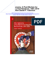 After Autonomy A Post Mortem For Hong Kongs First Handover 1997 2019 1St Edition Daniel F Vukovich Full Chapter