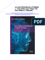 Download The Creation And Inheritance Of Digital Afterlives You Only Live Twice 1St Edition Debra J Bassett full chapter