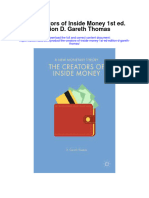 The Creators of Inside Money 1St Ed Edition D Gareth Thomas Full Chapter