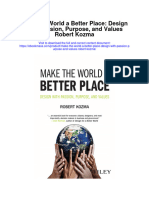 Make The World A Better Place Design With Passion Purpose and Values Robert Kozma Full Chapter