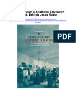 Progressivisms Aesthetic Education 1St Ed Edition Jesse Raber All Chapter