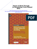 Download Making Sense Of Work Through Collaborative Storytelling Tricia Cleland Silva full chapter