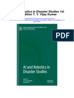 Ai and Robotics in Disaster Studies 1St Ed Edition T V Vijay Kumar Full Chapter