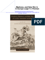 Prophecy Madness and Holy War in Early Modern Europe Leigh T I Penman All Chapter