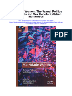 Man Made Women The Sexual Politics of Sex Dolls and Sex Robots Kathleen Richardson Full Chapter