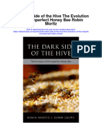 The Dark Side of The Hive The Evolution of The Imperfect Honey Bee Robin Moritz Full Chapter
