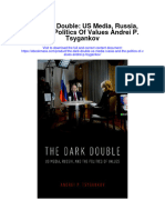 The Dark Double Us Media Russia and The Politics of Values Andrei P Tsygankov Full Chapter