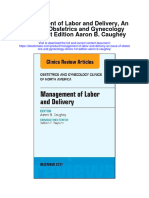 Management of Labor and Delivery An Issue of Obstetrics and Gynecology Clinics 1St Edition Aaron B Caughey Full Chapter