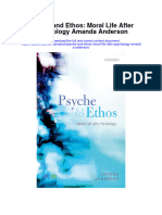 Download Psyche And Ethos Moral Life After Psychology Amanda Anderson all chapter