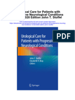Urological Care For Patients With Progressive Neurological Conditions 1St Ed 2020 Edition John T Stoffel All Chapter