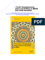 Urban Youth Unemployment Marginalization and Politics in Mena Rawan Asali Nuseibeh All Chapter