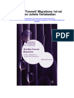 Brazilian Travesti Migrations 1St Ed Edition Julieta Vartabedian Full Chapter