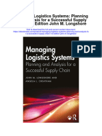Managing Logistics Systems Planning and Analysis For A Successful Supply Chain 1St Edition John M Longshore Full Chapter