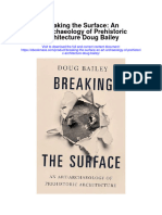 Download Breaking The Surface An Art Archaeology Of Prehistoric Architecture Doug Bailey full chapter