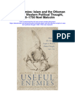 Useful Enemies Islam and The Ottoman Empire in Western Political Thought 1450 1750 Noel Malcolm All Chapter