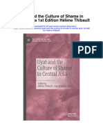 Uyat and The Culture of Shame in Central Asia 1St Edition Helene Thibault All Chapter