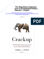 Crackup The Republican Implosion and The Future of Presidential Politics Samuel L Popkin Full Chapter
