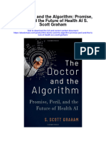 The Doctor and The Algorithm Promise Peril and The Future of Health Ai S Scott Graham Full Chapter