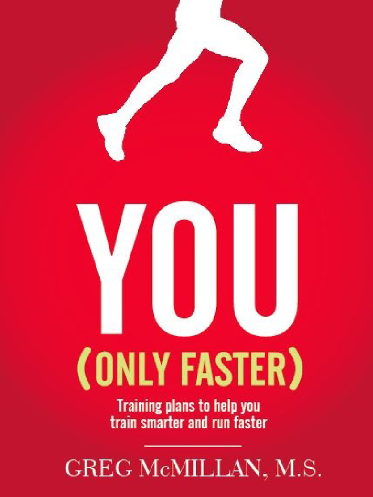 You only faster training plans to help you train smarter and run