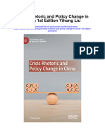 Download Crisis Rhetoric And Policy Change In China 1St Edition Yihong Liu full chapter