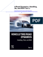 Vehicle Tire Road Dynamics Handling Ride and NVH Tan Li All Chapter