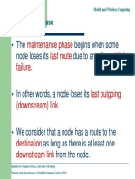 The Begins When Some Node Loses Its Due To An Adjacent: Maintenance Phase Last Route Link Failure