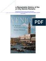 Download Venice The Remarkable History Of The Lagoon City Dennis Romano all chapter