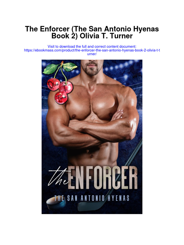 The Enforcer The San Antonio Hyenas Book 2 Olivia T Turner Full Chapter