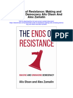 The Ends of Resistance Making and Unmaking Democracy Alix Olson and Alex Zamalin Full Chapter