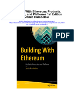Building With Ethereum Products Protocols and Platforms 1St Edition Jamie Rumbelow 2 Full Chapter