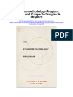 The Ethnomethodology Program Legacies and Prospects Douglas W Maynard Full Chapter