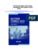 Mastering Technical Sales The Sales Engineers Handbook 4Th Edition John Care Full Chapter