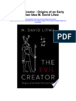Download The Evil Creator Origins Of An Early Christian Idea M David Litwa full chapter