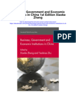 Business Government and Economic Institutions in China 1St Edition Xiaoke Zhang Full Chapter