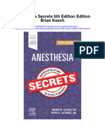 Anesthesia Secrets 6Th Edition Edition Brian Keech Full Chapter