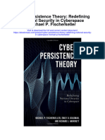 Cyber Persistence Theory Redefining National Security in Cyberspace Michael P Fischerkeller Full Chapter