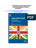 Anglo Indian Identity Past and Present in India and The Diaspora Robyn Andrews Full Chapter