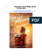 California Sunshine Trail Magic Book 1 Chris Mor Full Chapter