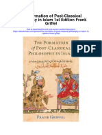 The Formation of Post Classical Philosophy in Islam 1St Edition Frank Griffel Full Chapter
