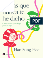 Cosas Que Nunca Te He Dicho - Cartas Sobre Psicología para Mi Hija - Parte 1 - Sobre La Consciencia de Uno Mismo - Han Sung-Hee - 21 Páginas