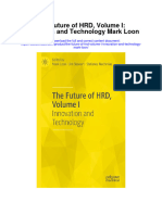 The Future of HRD Volume I Innovation and Technology Mark Loon Full Chapter