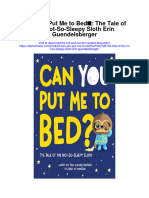 Can You Put Me To Bed The Tale of The Not So Sleepy Sloth Erin Guendelsberger Full Chapter