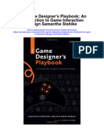 The Game Designers Playbook An Introduction To Game Interaction Design Samantha Stahlke Full Chapter