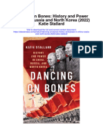 Dancing On Bones History and Power in China Russia and North Korea 2022 Katie Stallard Full Chapter
